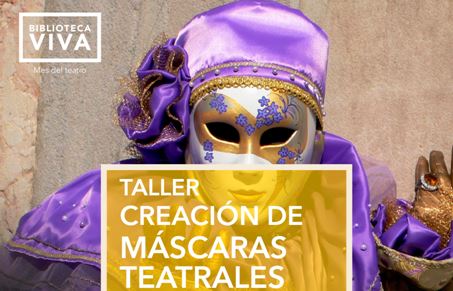 Taller: Creación de máscaras teatrales